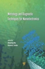 Image for Metrology and diagnostic techniques for nanoelectronics
