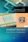 Image for Josephson junctions  : history, devices, and applications