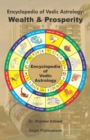 Image for Encyclopedia of Vedic Astrology: Wealth &amp; Prosperity: This astrology book has been originally published by the prestigious Sagar Publications with Dr.Shanker Adawal as its author.