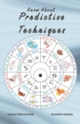 Image for Know about Predictive Techniques: This astrology book has been originally published by the prestigious Sagar Publications with Dr.Shanker Adawal as its author.