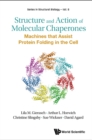 Image for Structure and action of molecular chaperones: machines that assist protein folding in the cell