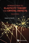Image for Introduction To Elasticity Theory For Crystal Defects
