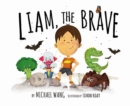 Image for Liam, the Brave