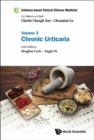 Image for Evidence-based Clinical Chinese Medicine - Volume 3: Chronic Urticaria