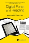 Image for Digital Fonts and Reading: Series on Computer Processing of Languages