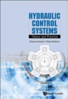 Image for Hydraulic Control Systems: Theory And Practice