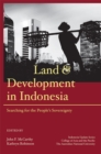 Image for Land and Development in Indonesia: Searching for the People&#39;s Sovereignty
