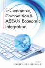 Image for E-Commerce, Competition &amp; ASEAN Economic Integration