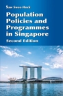 Image for Population Policies and Programmes in Singapore