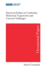 Image for Electoral Politics in Cambodia: Historical Trajectories and Current Challenges