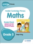 Image for Hodder Cambridge Primary Maths Student Book Grade 5 : Adapted for Thailand