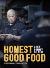 Image for Honest good food  : bold flavours, hearty eats