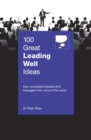 Image for 100 Great Leading Well Ideas