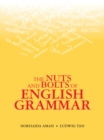 Image for The Nuts and Bolts of English Grammar