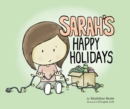 Image for Sarah&#39;s Happy Holidays