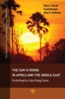 Image for The sun is rising in Africa and the Middle East  : on the road to a solar energy future