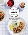 Image for Cook with Ami  : plan, cook, enjoy