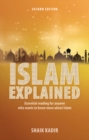 Image for Islam Explained: Essential Reading for Anyone Who Wants to Know More About Islam (2nd Edition)
