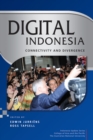 Image for Digital Indonesia: Connectivity and Divergence