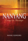 Image for Nanyang: Essays on Heritage