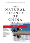 Image for The Natural Bounty of China Series: Tibet