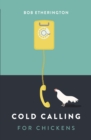 Image for Cold Calling for Chickens
