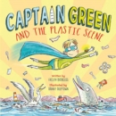 Image for Captain Green and the Plastic Scene