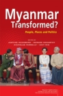Image for Myanmar Transformed?: People, Places and Politics