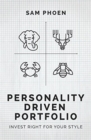 Image for Personality-driven portfolio  : invest right for your style