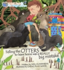 Image for Abbie Rose and the Magic Suitcase: Telling the OTTERS to leave home was a REALLY Big Mistake