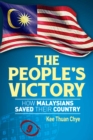 Image for The People’s Victory : How Malaysians Saved Their Country