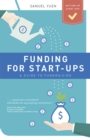 Image for Funding for Start-Ups: A Guide to Fundraising