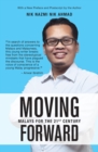 Image for Moving Forward : Malays for the 21st Century
