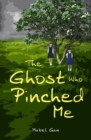 Image for The Ghost Who Pinched Me