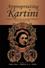 Image for Appropriating Kartini: Colonial, National and Transnational Memories of an Indonesian Icon