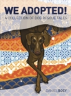 Image for We Adopted : A Collection of Dog Rescue Tales
