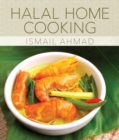Image for Halal Home Cooking : Recipes from Malaysia&#39;s Kampungs