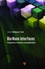 Image for Bio-nano interfaces  : perspectives, properties, and applications