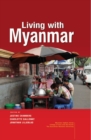 Image for Living with Myanmar