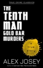 Image for The Tenth Man: The Gold Bar Murders