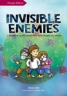 Image for Invisible Enemies : A Handbook on Pandemics That Have Shaped Our World