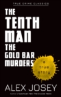 Image for The Tenth Man: The Gold Bar Murders