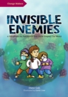 Image for Invisible Enemies: A Handbook on Pandemics That Have Shaped Our World