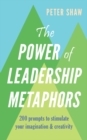 Image for Power of Leadership Metaphors