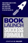 Image for Book Launch Success Formula : Sell Like Crazy (Sales and Marketing)