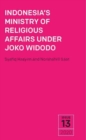 Image for Indonesia&#39;s Ministry of Religious Affairs Under Joko Widodo