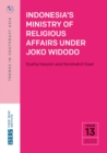 Image for Indonesia&#39;s Ministry of Religious Affairs under Joko Widodo