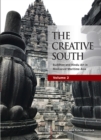 Image for The creative South  : Buddhist and Hindu art in mediaeval Maritime AsiaVolume 2