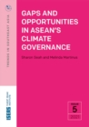 Image for Gaps and Opportunities in ASEAN&#39;s Climate Governance