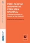 Image for From Pakatan Harapan to Perikatan Nasional : A Missed Opportunity for Reforms for East Malaysia?
